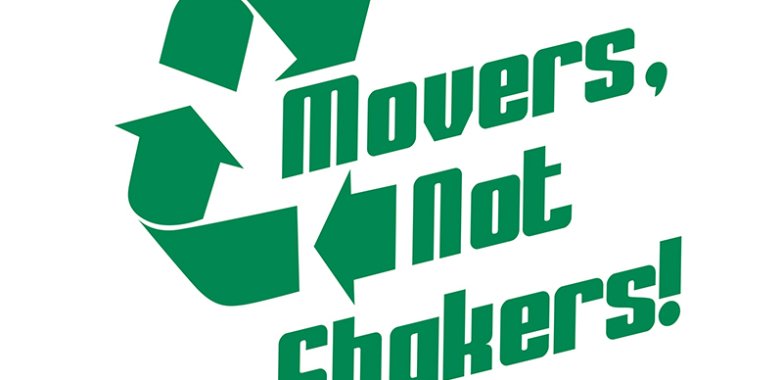 Movers Not Shakers